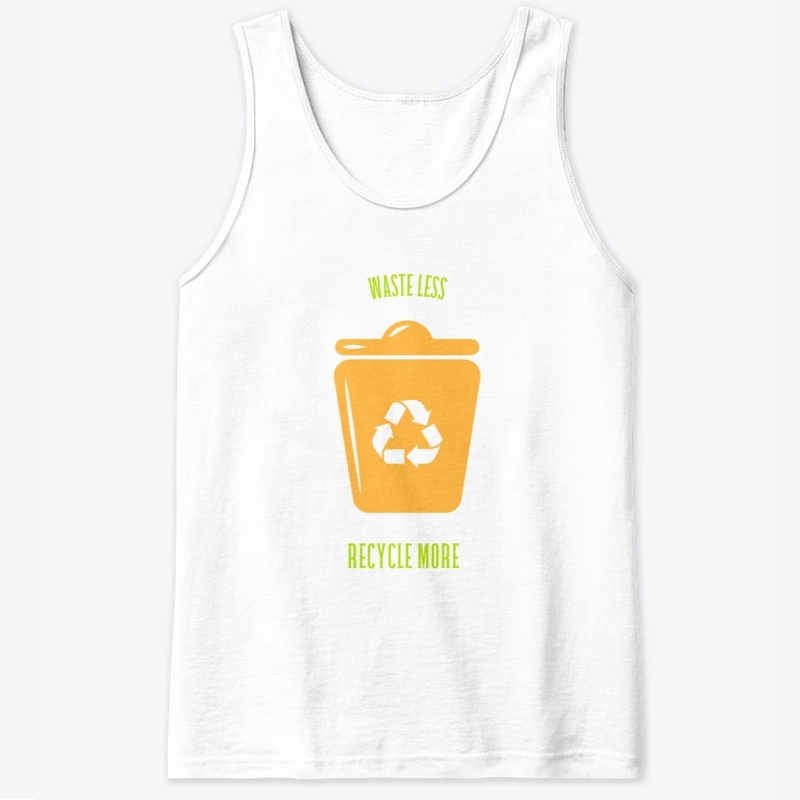 Waste Less, Recycle More!