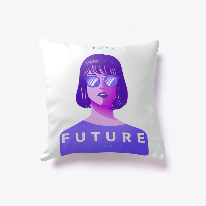 THE FUTURE IS FEMALE