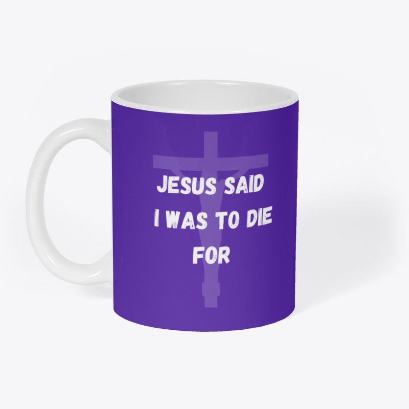 Jesus said