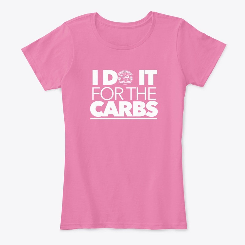 I Do It For The Carbs