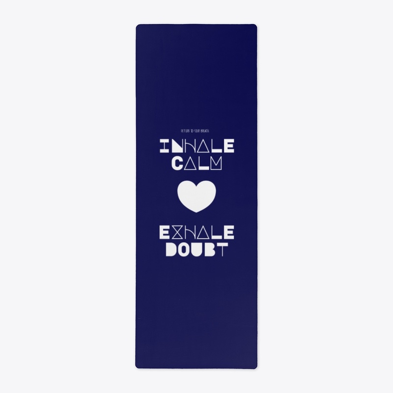 Yoga Mat - Return To Your Breat