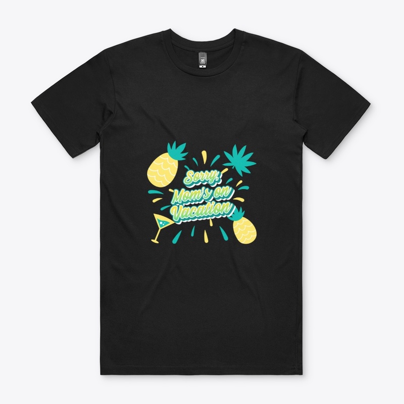Sorry, Mom's on Vacation Collection