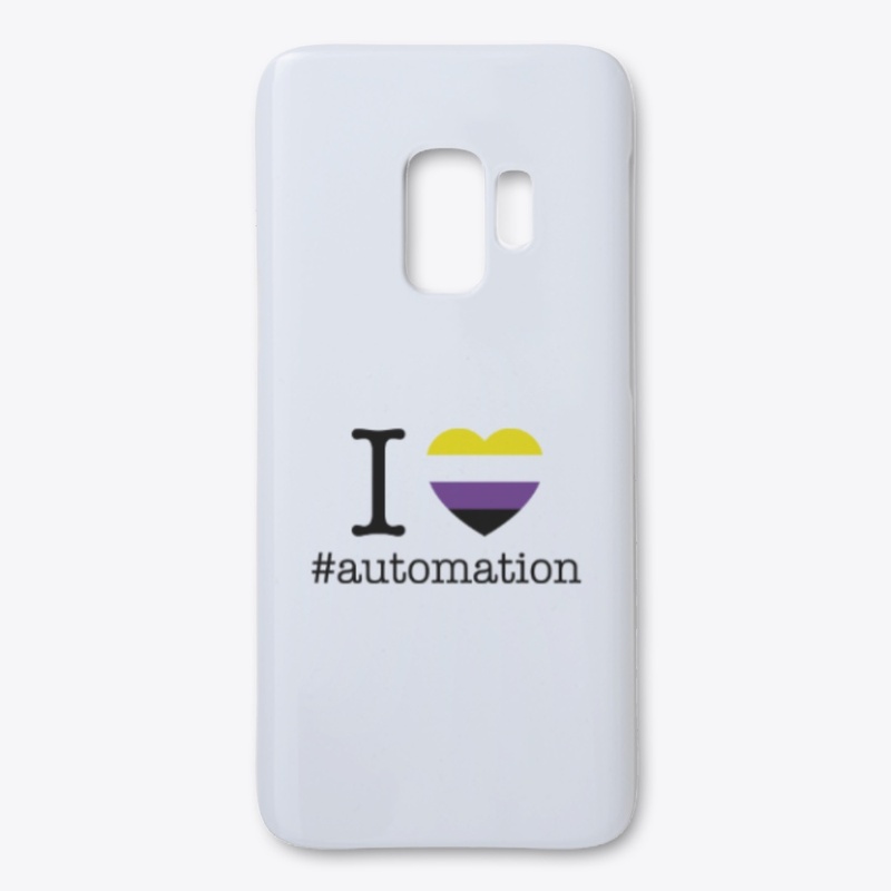 I Love Automation Non-Binary