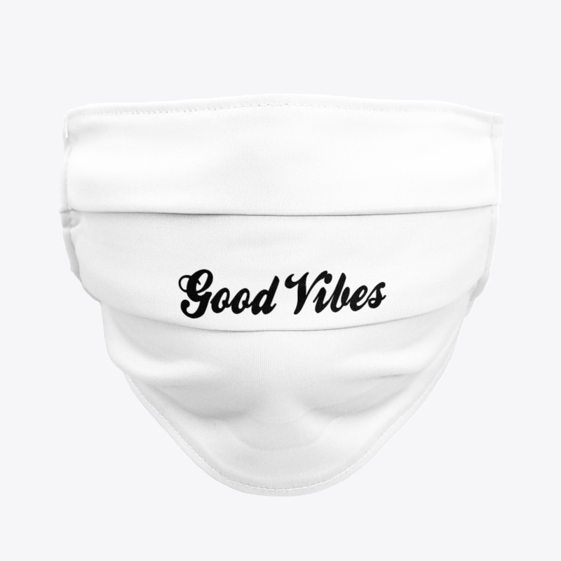 GOOD VIBES FACE MASK,STYLISH MASK