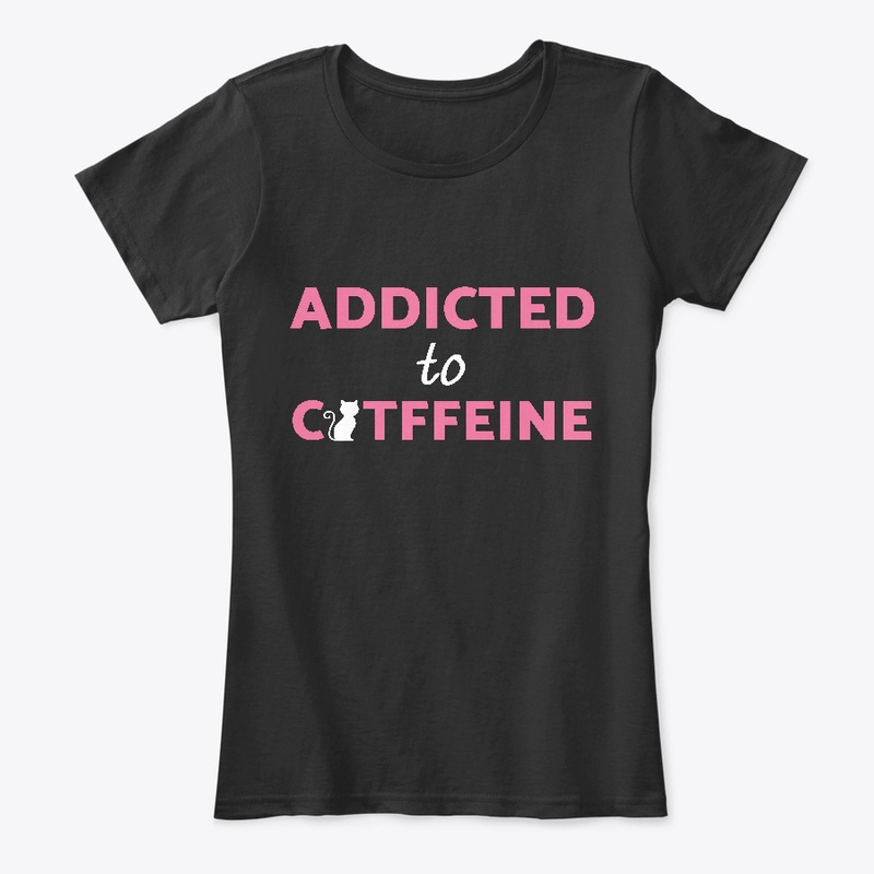 Addicted To Catffeine
