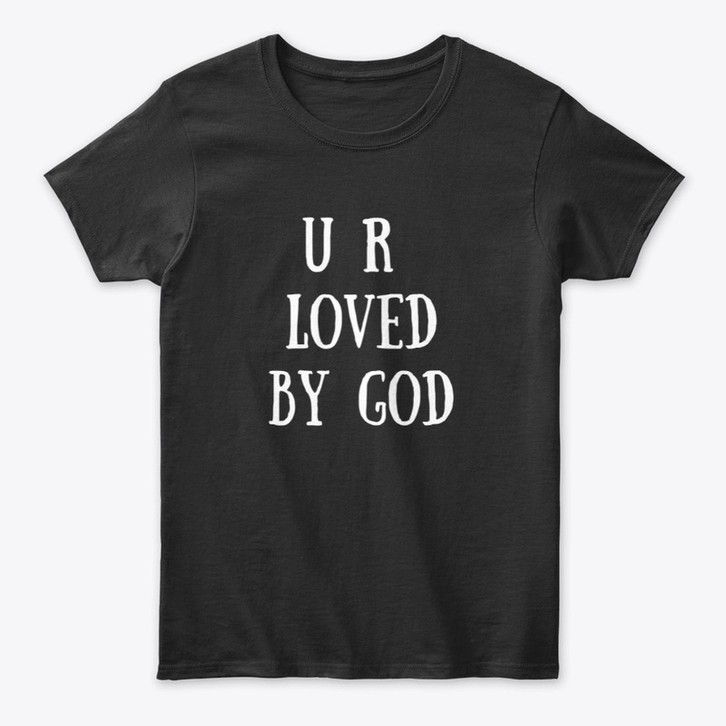 U R LOVED BY GOD
