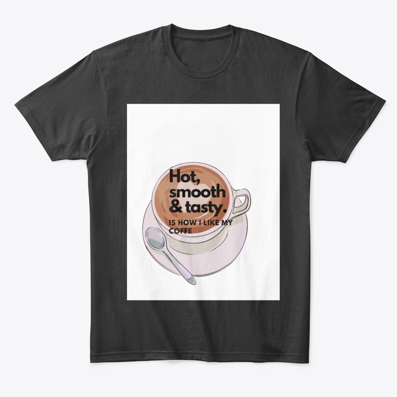 Hot,smooth and tasty coffee