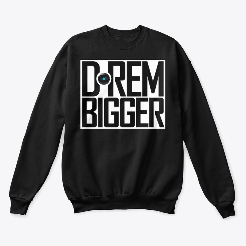 Dream Bigger