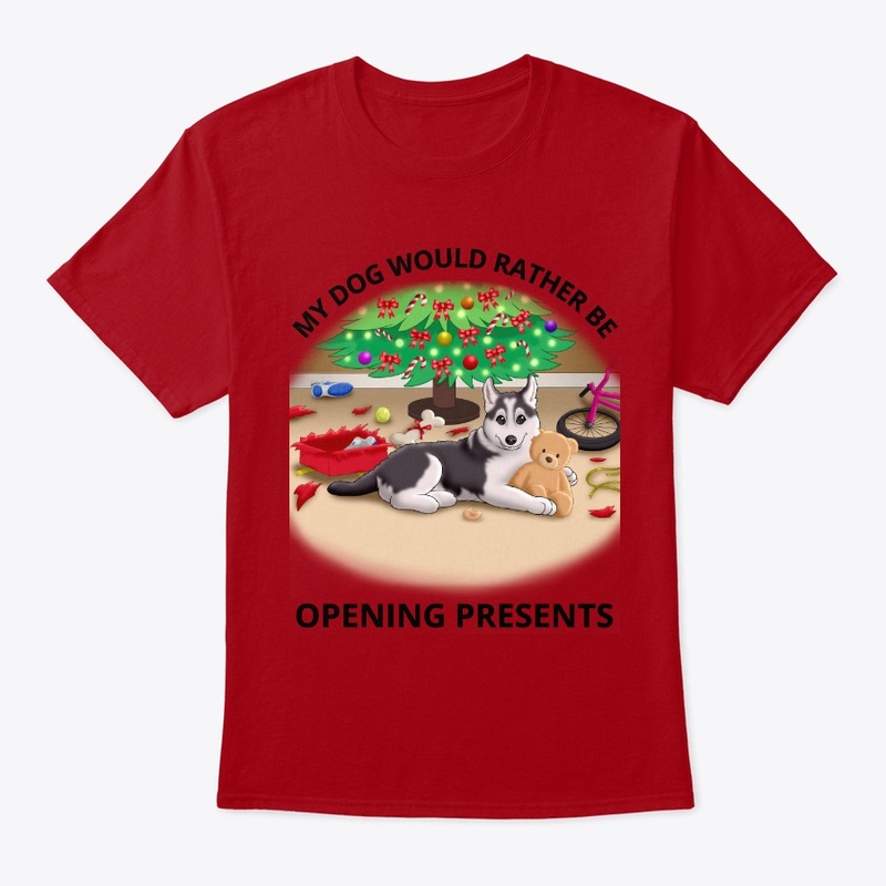 My Dog Would Rather Be Opening Presents
