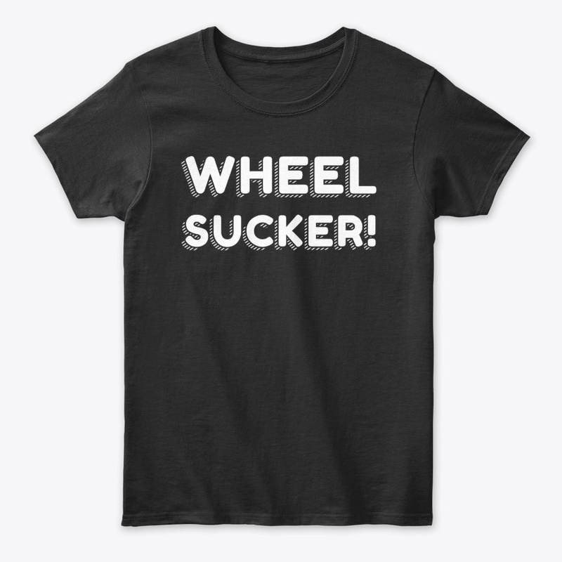 Wheel Sucker
