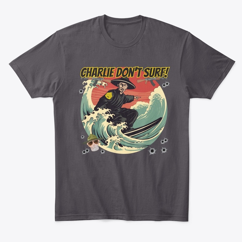 Charlie Don't Surf