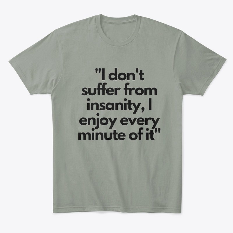 Insanity