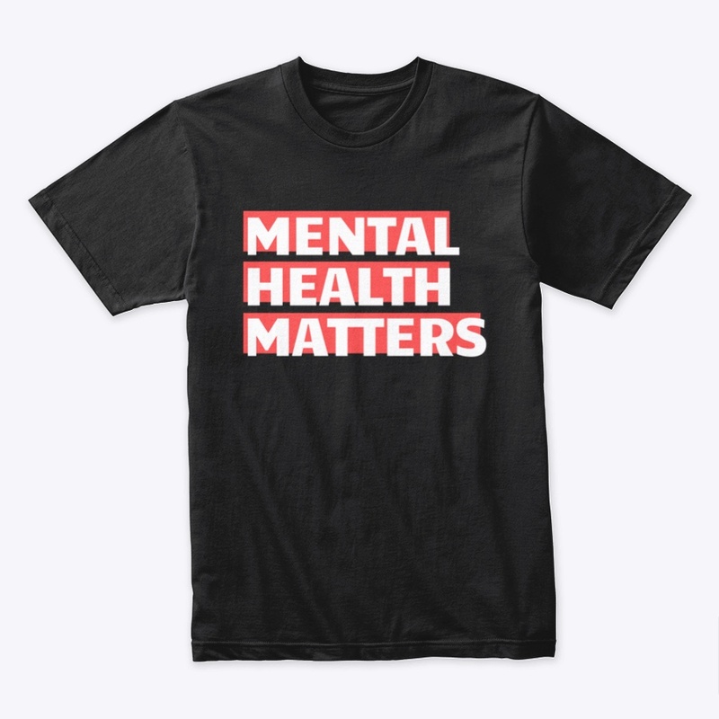 MENTAL HEALTH MATTERS RED EDITION