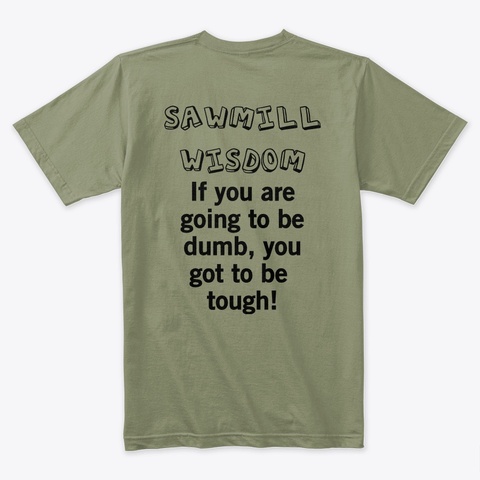 Sawmill Wisdom 2 Light Olive T-Shirt Back