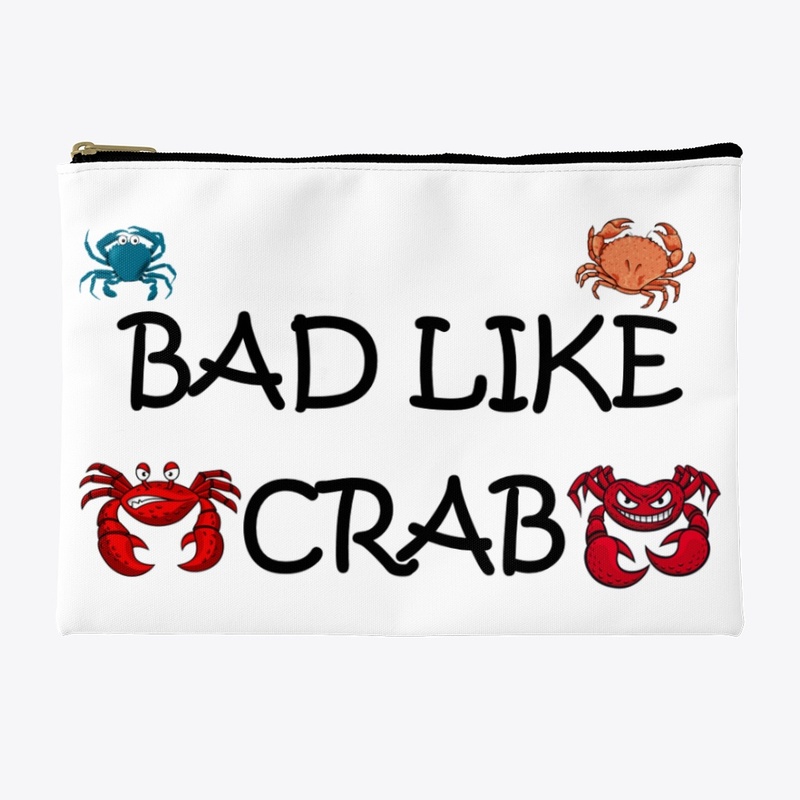 Bad Like Crab