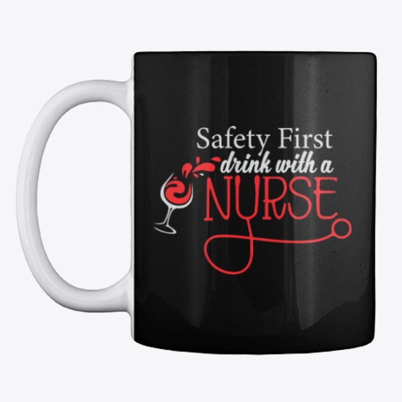 Safety First Drink With A Nurse  
