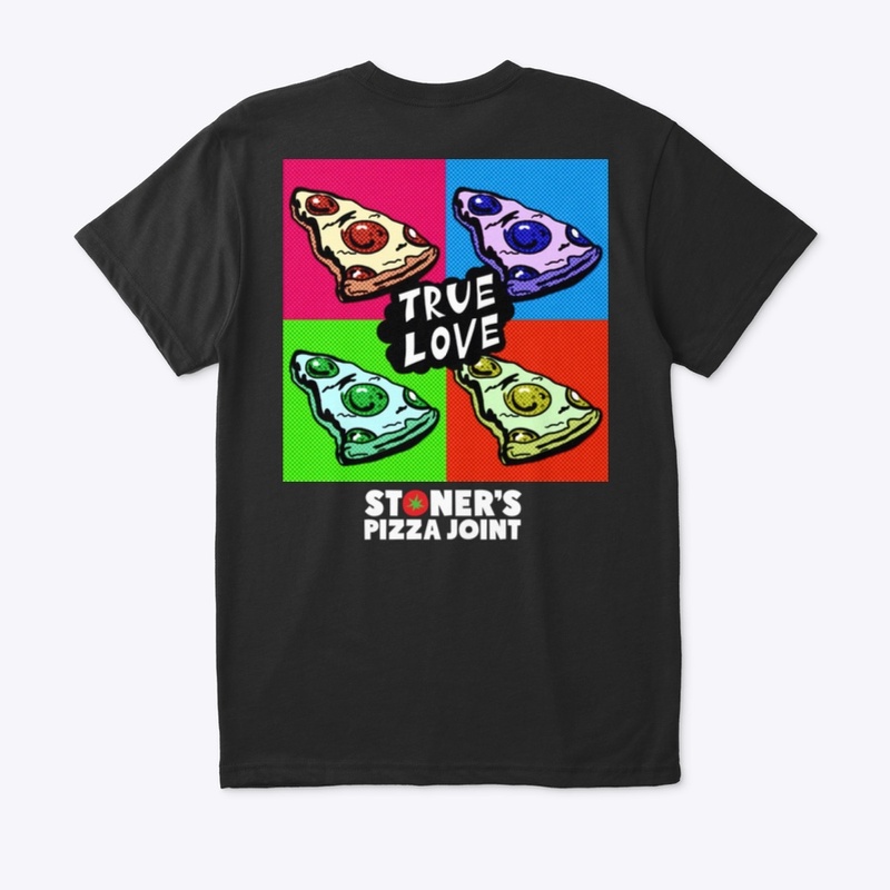 Stoner’s Pizza ‘True Love’