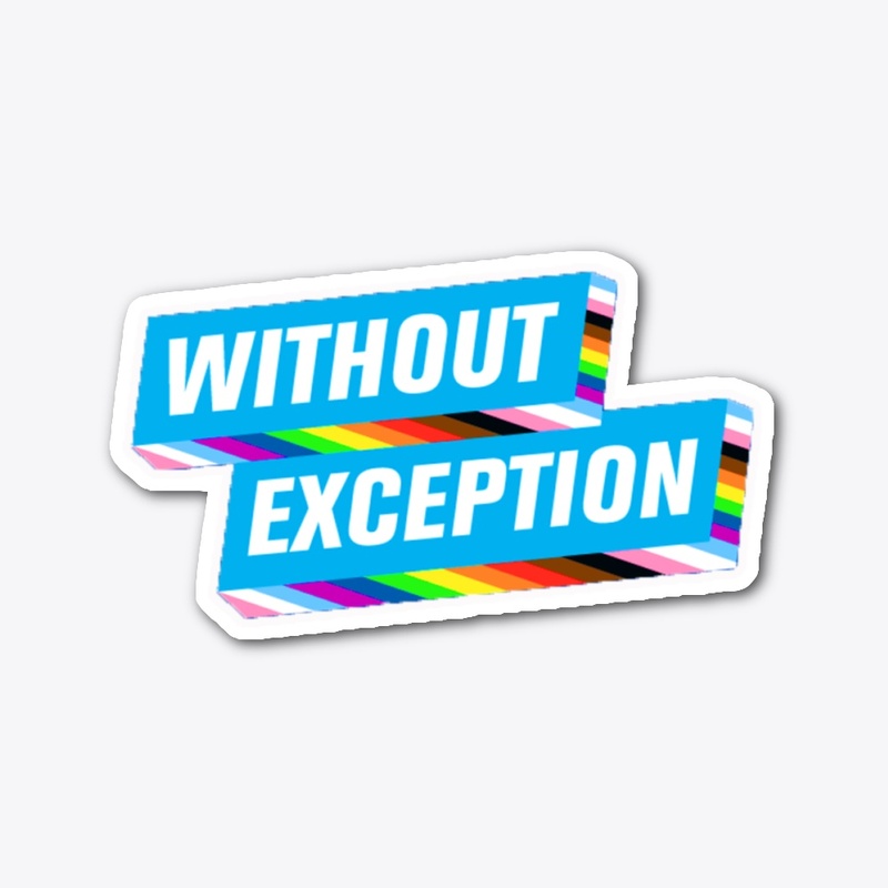 LOVE Without Exception