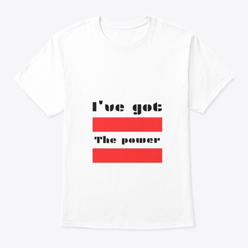 I've got the power
