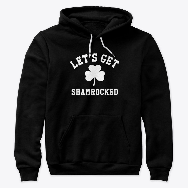 Click Buy LETs GET SHAMROCKED Saint 
