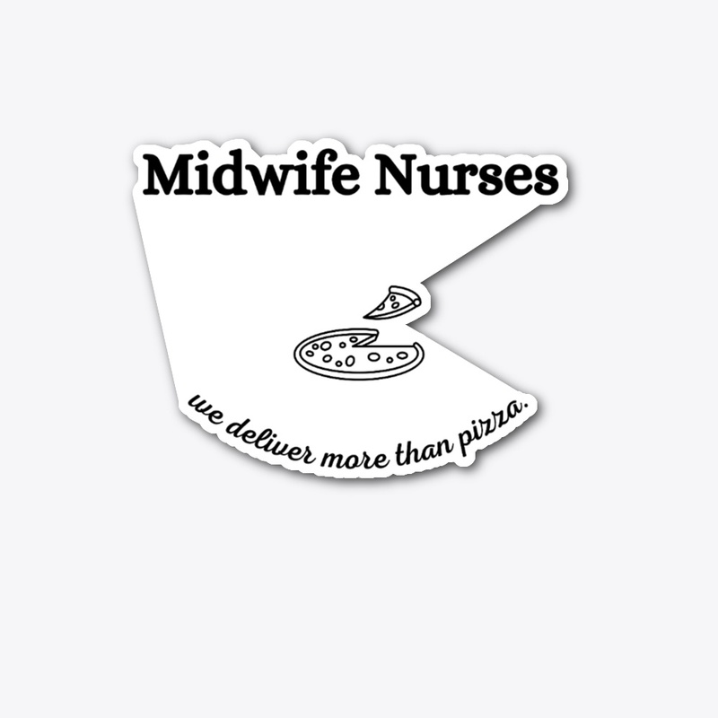 A Tribute Slogan to Midwife Nurses