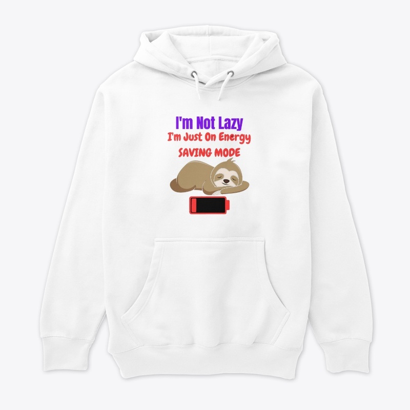 I AM NOT LAZY FUNNY T-SHIRT