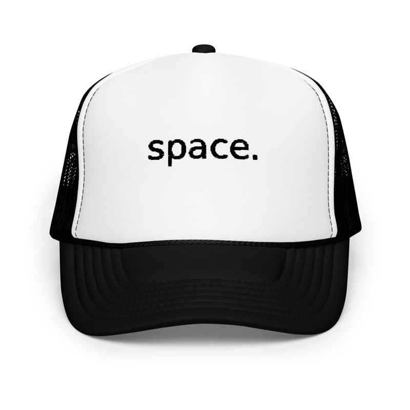 space. Foam Trucker Hat