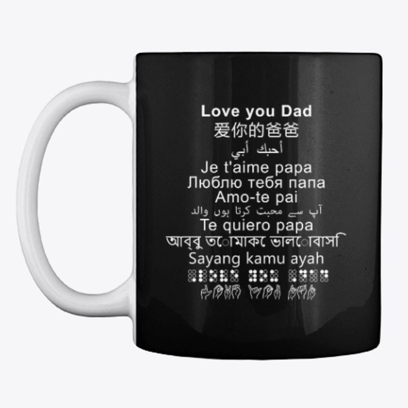 Love you Dad | Tshirt different language