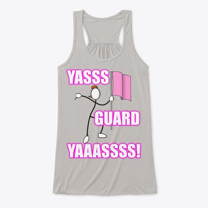 YASS, GUARD! Color Guard Shirt