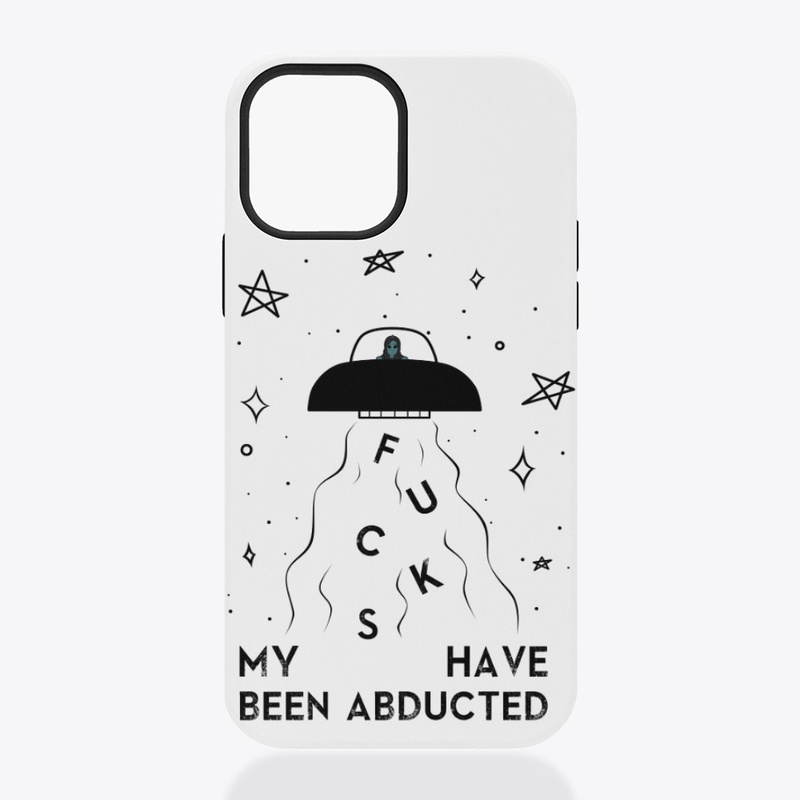 Fcks have been abducted (Black print)
