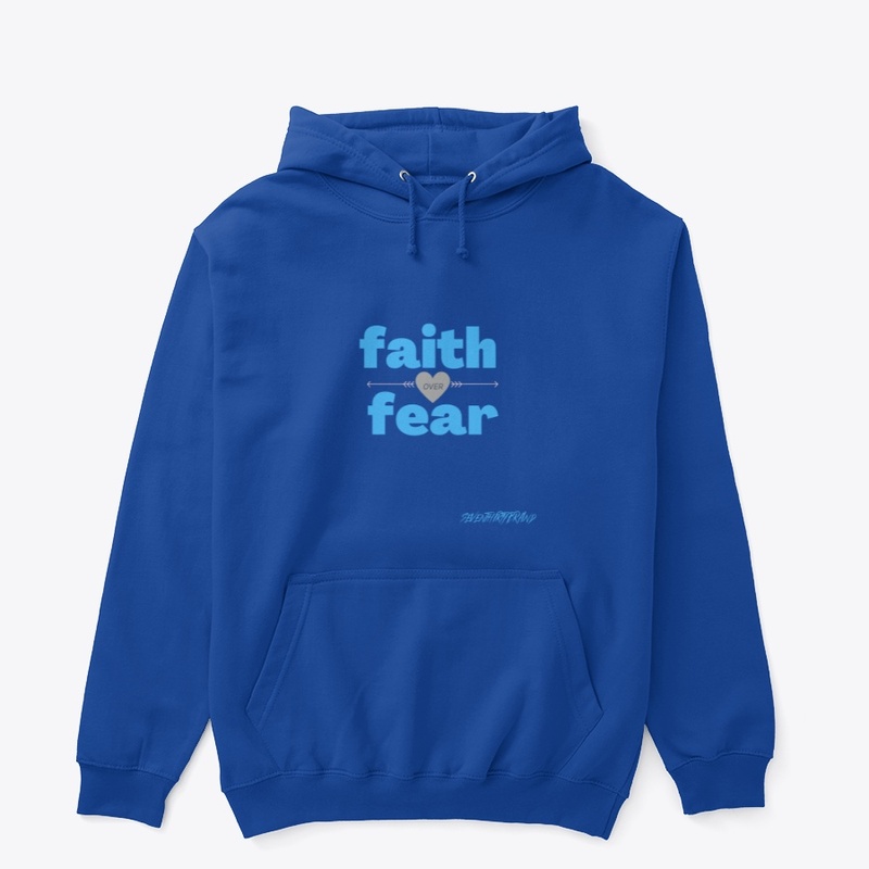 Faith over fear collection