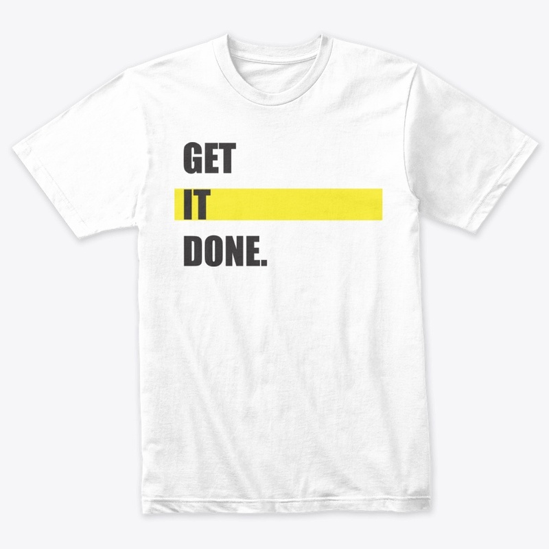 GET IT DONE