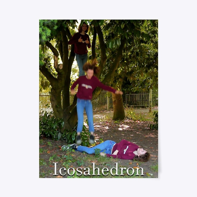Icosahedron has Fallen Poster