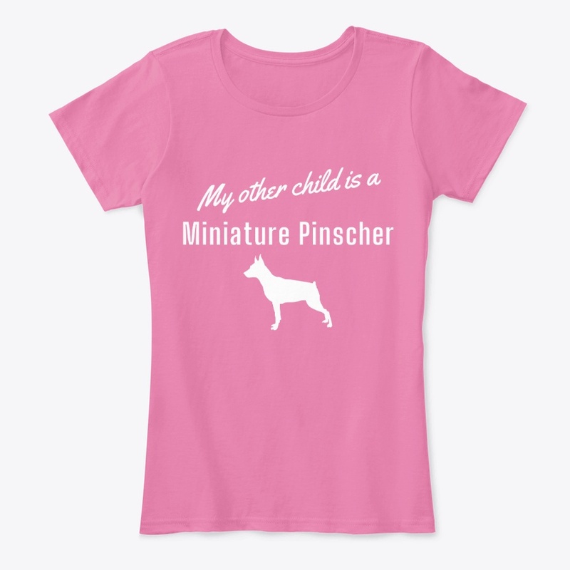 My Other Child is a Miniature Pinscher