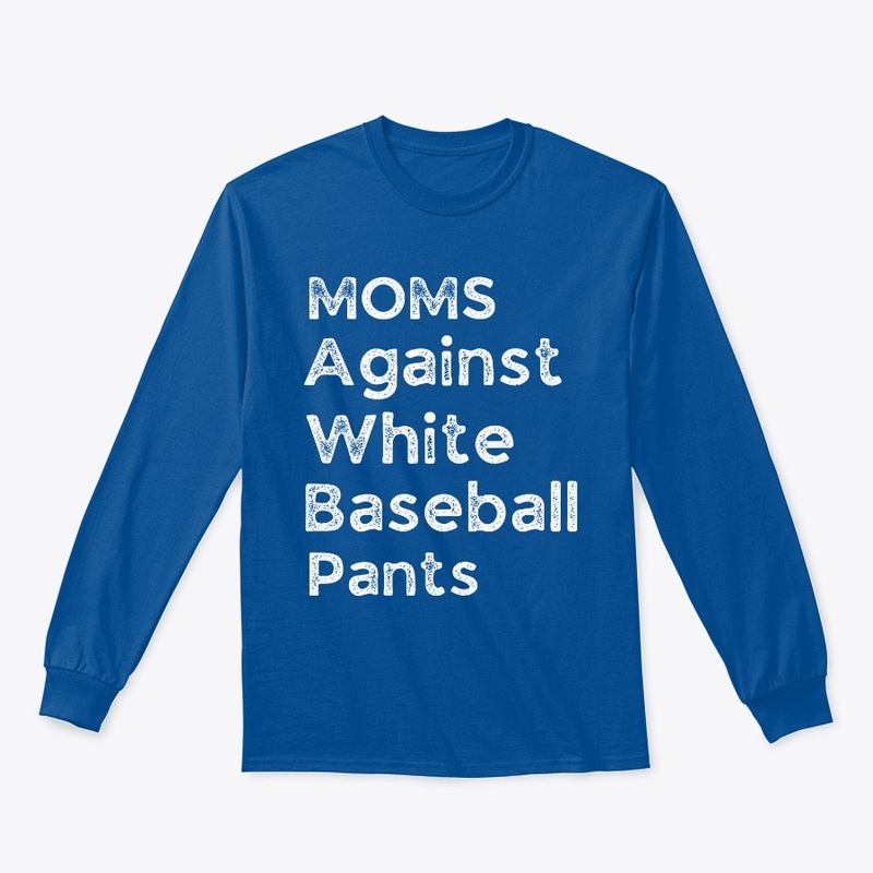 Moms Against White Baseball Pants 