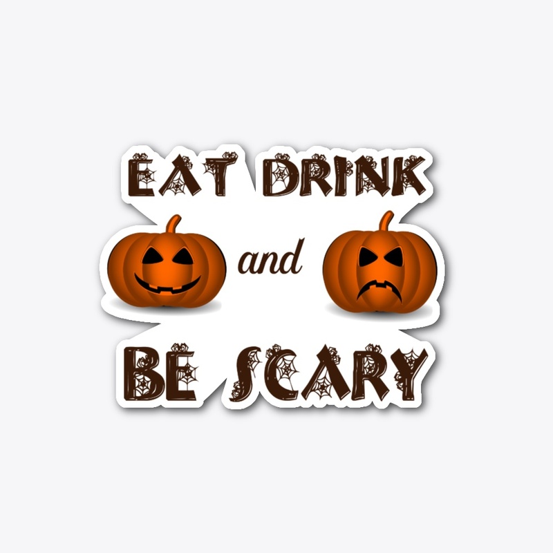 Eat Drink Be Scary
