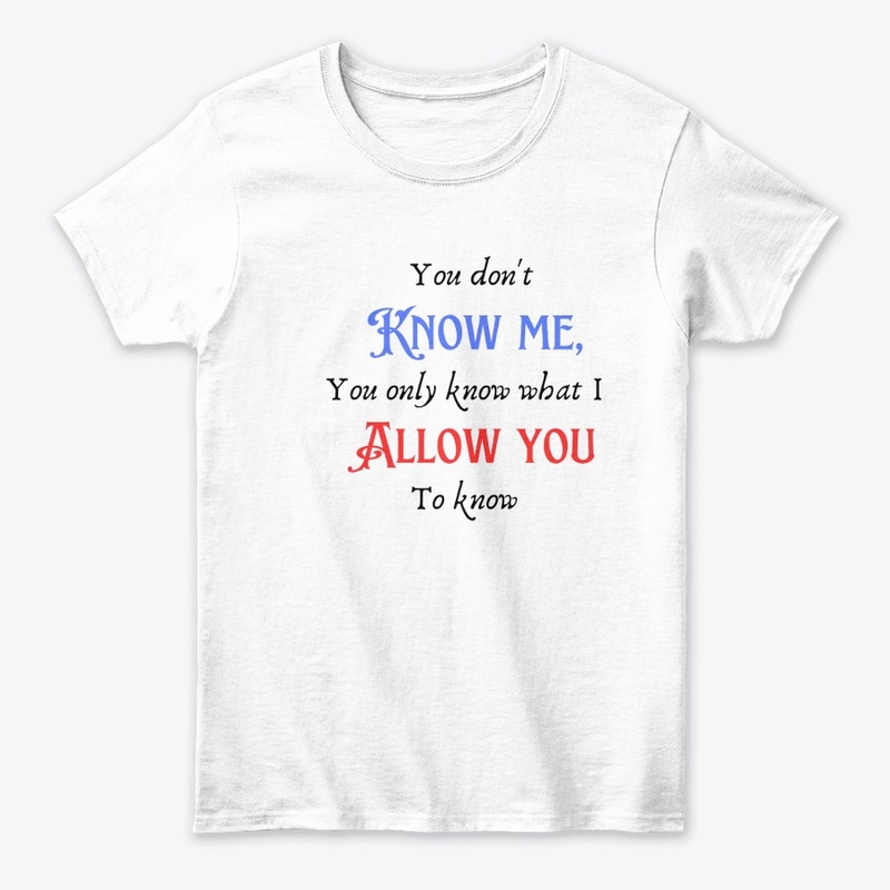 You don't know me 