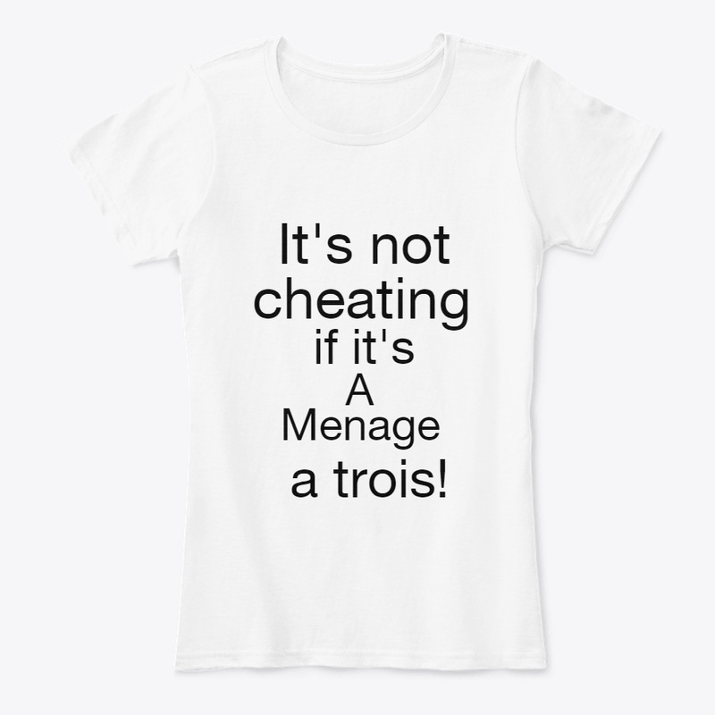 It's not cheating if it's a menage