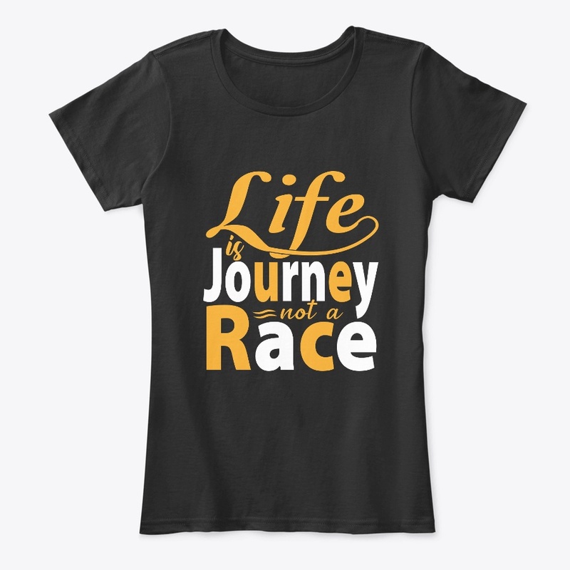 Life is a Journey not a Race