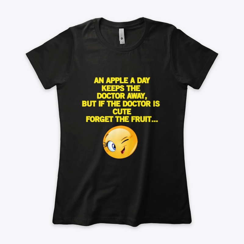 An Apple A Day Keeps The Doctor T-Shirt