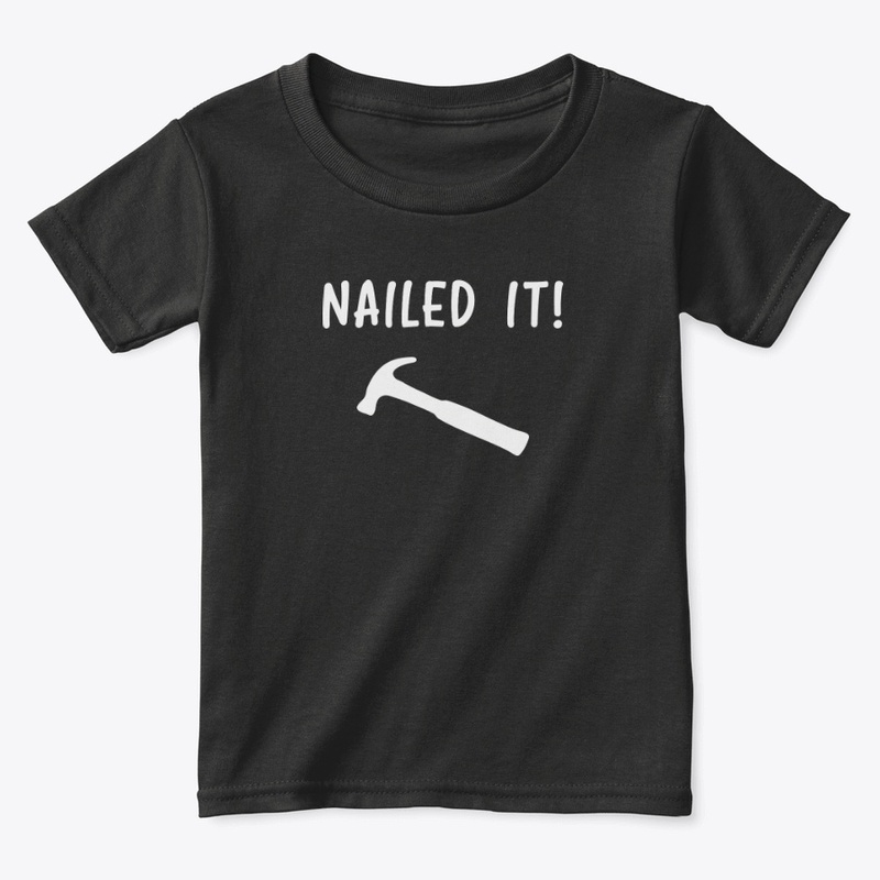 Nailed It! Tee Collection
