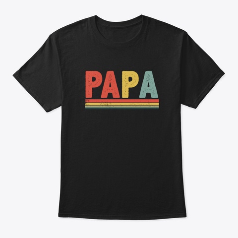 Retro Cool Vintage Gift For Papa Black T-Shirt Front