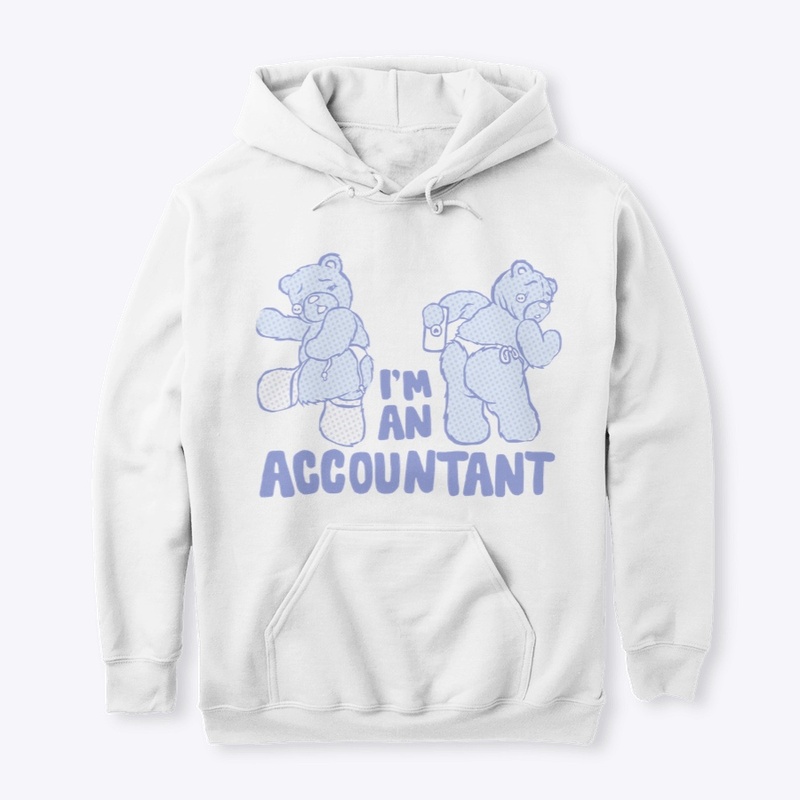 I'm An Accountant Teddy Bear