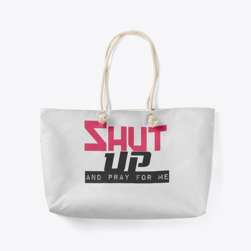 SHUT UP &amp; PRAY 4 ME COMPUTER LOVE