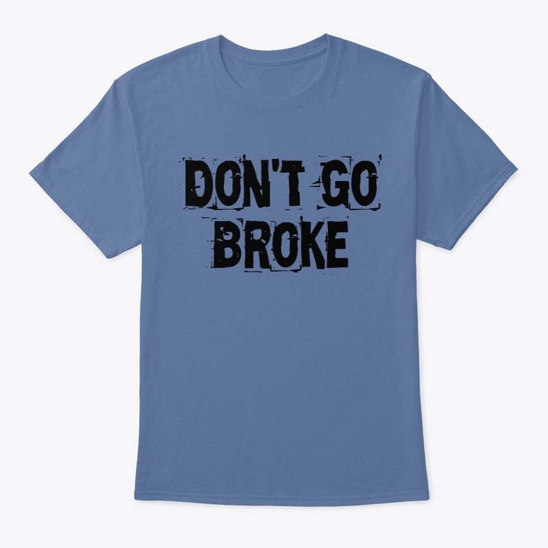 Don't Go Broke Black