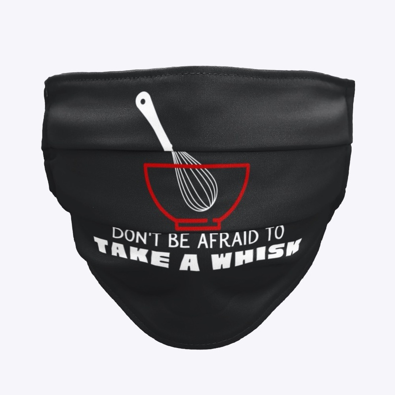 Take a Whisk