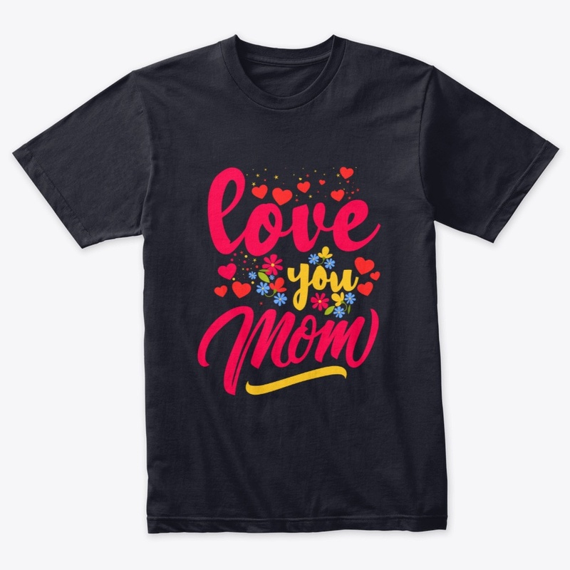 Love You Mom