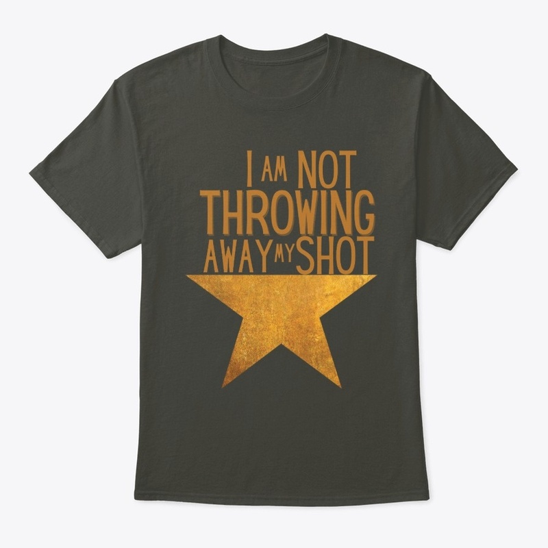 I am Not throwing away my Shot