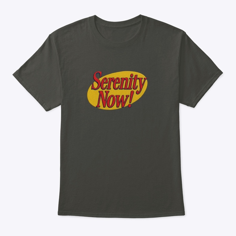 Seinfeld Serenity Now!