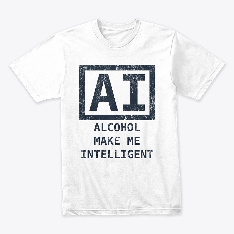 Alcohol Make Me Intelligent (light)